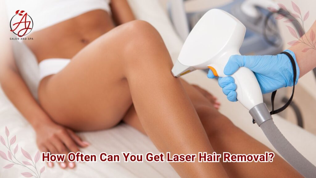 How Often Can You Get Laser Hair Removal?